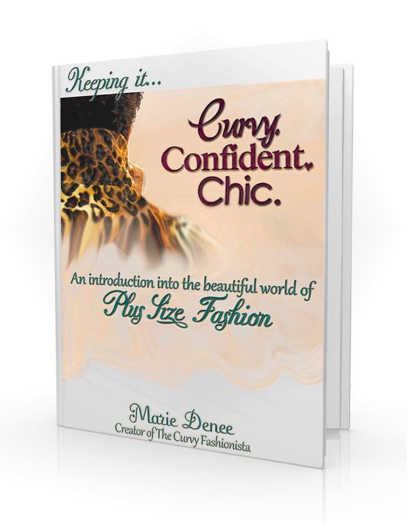 Keeping it Curvy.Confident.Chic eBook